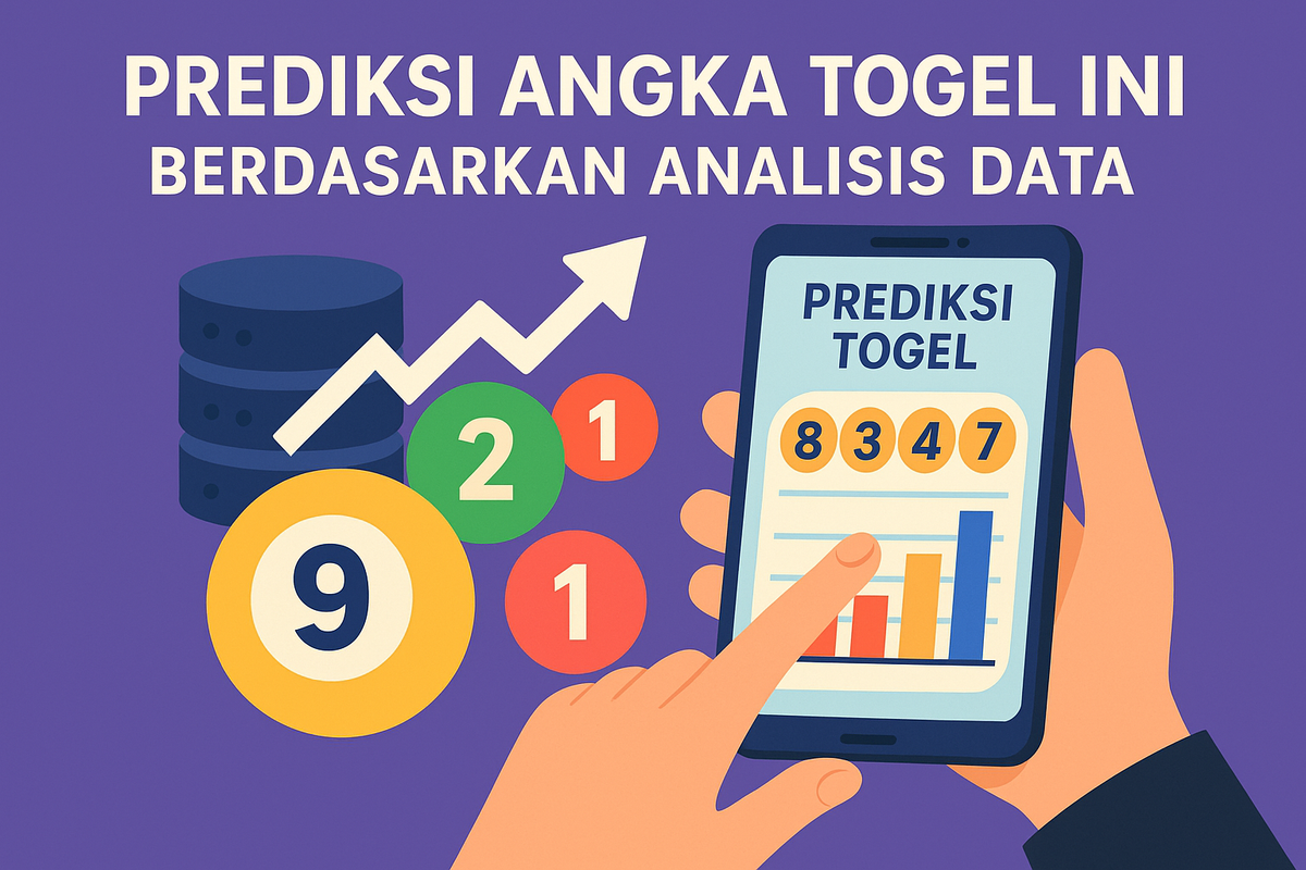 Prediksi Angka Togel Hari Ini Berdasarkan Analisis Data